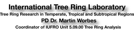 International Tree Ring Laboratory PD Dr. Martin Worbes